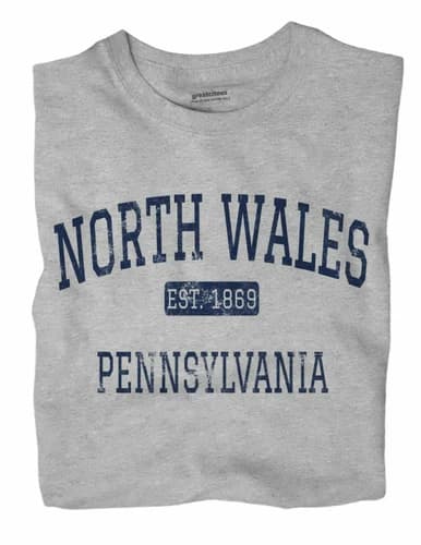 North Wales Pennsylvania PA T-Shirt EST