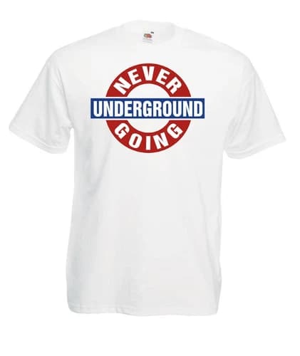 Mens Never Going Underground Fight For LGBT Rights Unisex White T-Shirt