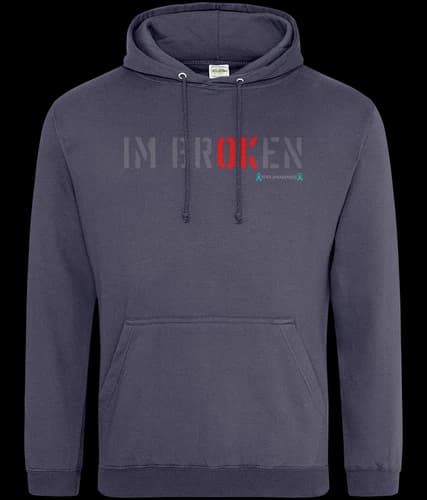PTSD 'IM Broken' (OK) Hoodie, Veterans Quote, Mental Health Awareness 'LOOK NEW'