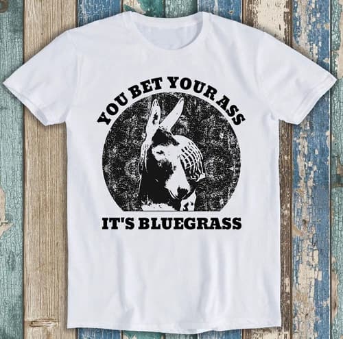 You Bet Your Ass It’s Bluegrass Kentucky Donkey Banjo Festival Tee T Shirt M1264